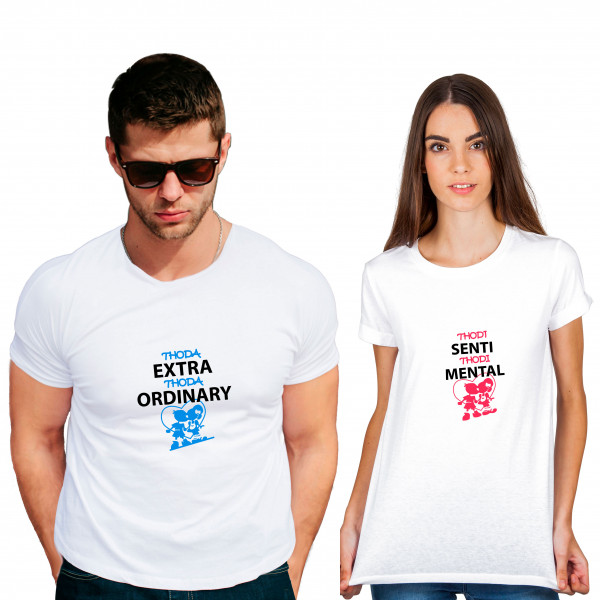 Thodi senti thoda extra Cotton White Half sleeve round neck Couple Tshirt Thodi senti thoda extra Cotton White Half sleeve round neck Couple Tshirt